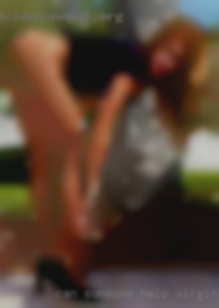 Can someone help Virginia horny women a horny lady out?