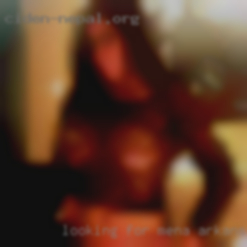 Looking for Mena, Arkansas nude something light and fun.